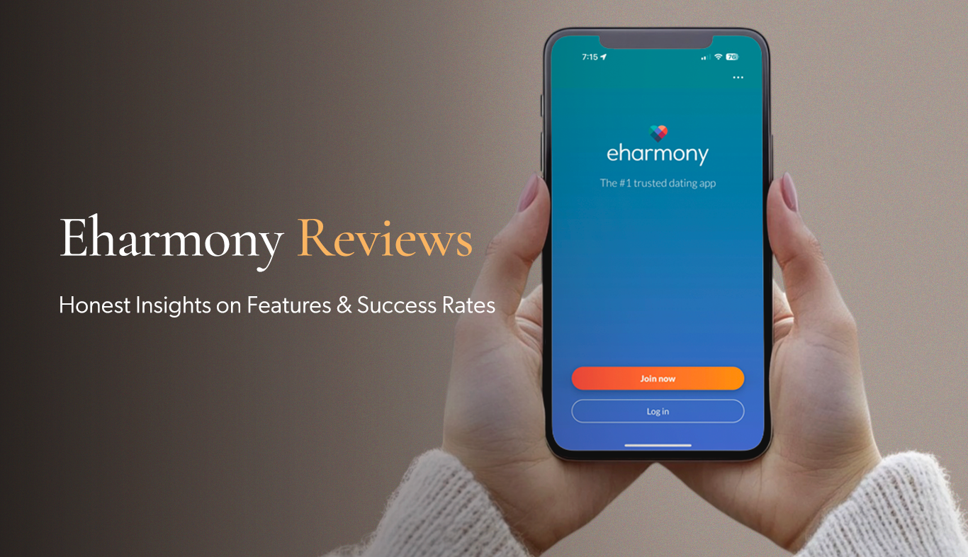 Eharmony Reviews: Honest Insights on Features and Success Rates