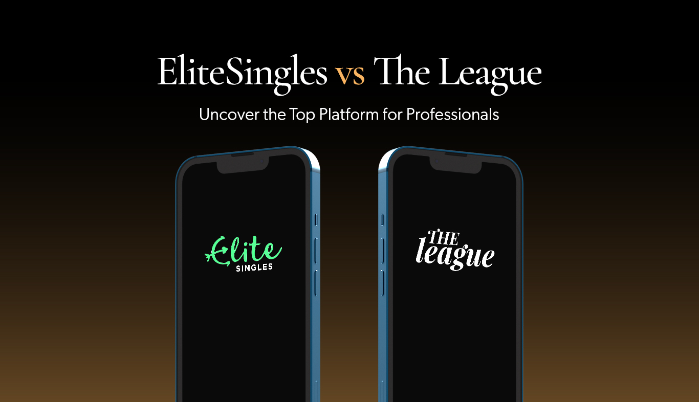 Elite Singles vs The League: Uncover the Top Platform for Professionals